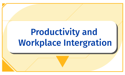 Productivity and Workspace Integration