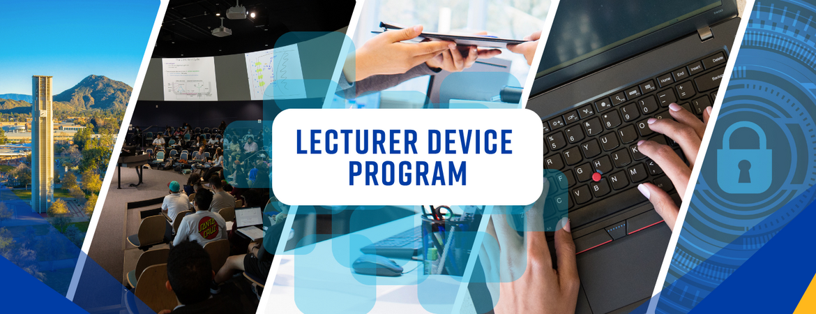 Banner graphic: LECTURER DEVICE PROGRAM, campus, classroom, devices, and security padlock.