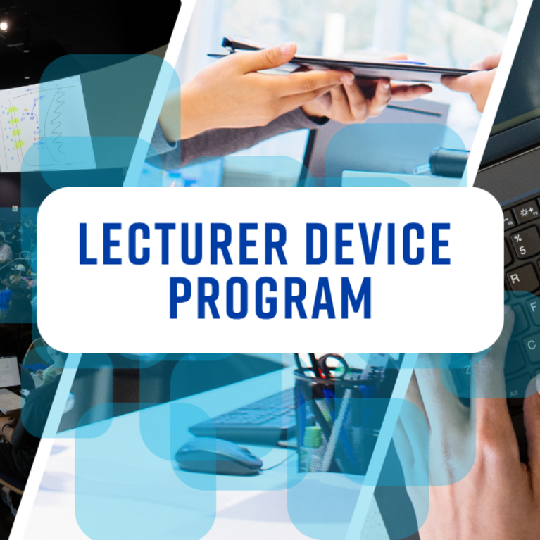Banner graphic: LECTURER DEVICE PROGRAM, campus, classroom, devices, and security padlock.