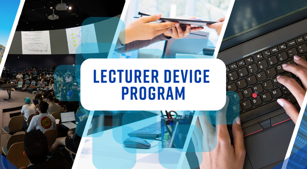 Banner graphic: LECTURER DEVICE PROGRAM, campus, classroom, devices, and security padlock.