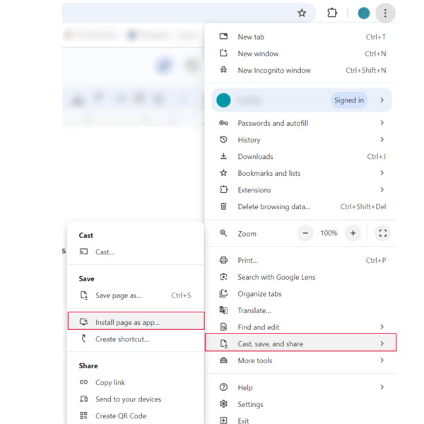 The dropdown in Google after you select the three dots in the right-hand corner of your browser with a red box around Cast, save, and share and Install page as an app...