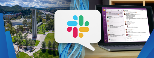 Slack logo with UCR Bell Tower and new user interface in the background