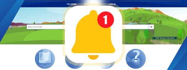 Notification bell on top of the UCR ServiceNow homepage