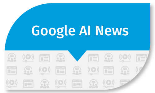 Google AI News