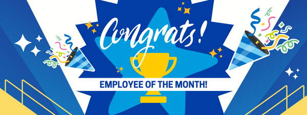 Image of a trophy with party poppers on the side and the words "Congrats!" and "Employee of the Month"