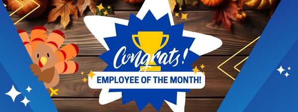 Image of a turkey and a prize cup with the words "Congrats Employee of the Month"