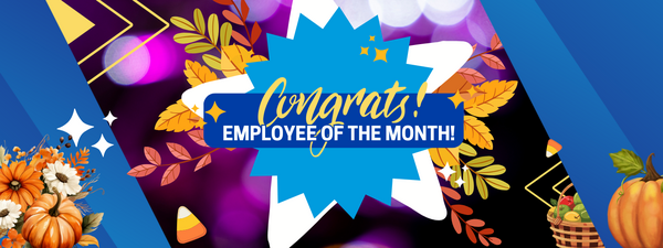 Image with fall elements like pumpkin and orange leaves and flowers and the words "Congrats Employee of the Month!"